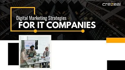 Digital Marketing Strategies for IT Companies
