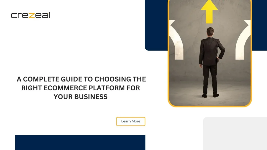 Choosing the Right eCommerce Platform for your Business